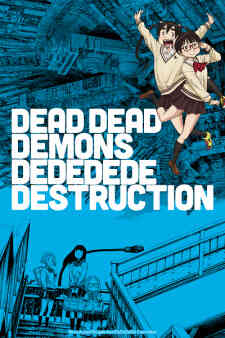Dead Dead Demons Dededede Destruction (ONA) (Dub)